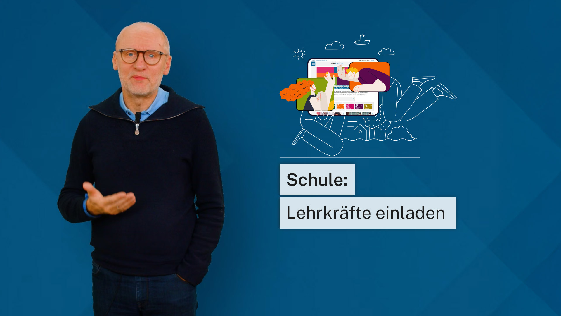 Erklärvideo Schule: Lehrkräfte zu Schultransform einladen